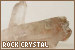 Rock Crystal